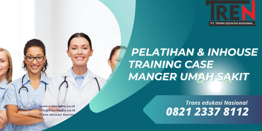 Pelatihan Case Manager Rumah Sakit