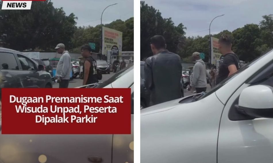 Dugaan aksi premanisme saat wisuda Unpad, peserta dipalak tarif parkir lebih tinggi dan saat keluar dari Monumen Perjuangan Rakyat Jawa Barat.