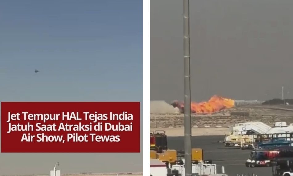 Jet Tempur HAL Tejas India Jatuh Saat Atraksi di Dubai Air Show, Pilot Tewas Jet tempur HAL Tejas India jatuh saat atraksi di Dubai Air Show dan menewaskan pilot, memicu kepanikan penonton di Bandara Al Maktoum.