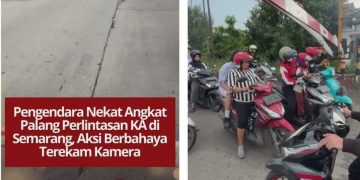 Sejumlah pengendara motor nekat angkat palang perlintasan kereta di Semarang. Aksi berbahaya ini mengancam keselamatan pengendara dan orang lain.