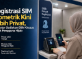 Operator seluler menyediakan bilik khusus bagi pengguna hijab untuk registrasi nomor HP berbasis biometrik demi menjaga privasi dan kenyamanan pelanggan.