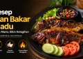 Resep ikan bakar madu yang gurih, manis, dan mudah dibuat. Cocok untuk menu BBQ keluarga dengan bumbu sederhana dan cita rasa lezat.