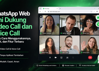 WhatsApp Web kini mendukung panggilan suara dan video tanpa aplikasi tambahan. Simak cara menggunakan, syarat, dan fitur terbaru yang ikut diluncurkan.