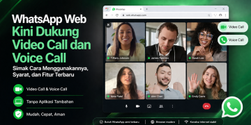 WhatsApp Web kini mendukung panggilan suara dan video tanpa aplikasi tambahan. Simak cara menggunakan, syarat, dan fitur terbaru yang ikut diluncurkan.