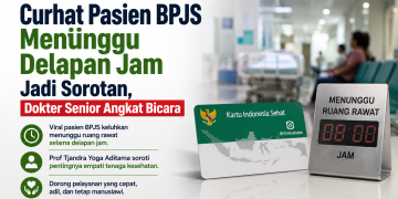 Viral pasien BPJS mengeluhkan menunggu ruang rawat selama delapan jam. Prof Tjandra Yoga Aditama menyoroti pentingnya empati tenaga kesehatan.