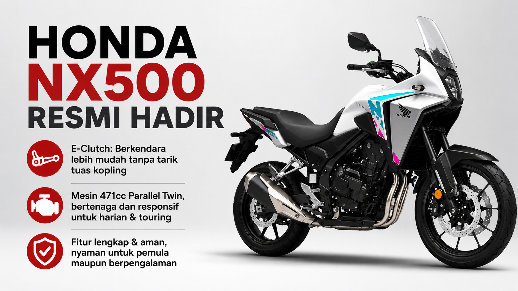 Honda NX500 Resmi Hadir dengan E-Clutch, Moge Adventure yang Ramah untuk Pemula