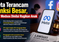 Meta dituding lebih mengutamakan keuntungan daripada keselamatan anak. Gugatan 29 negara bagian AS menyoroti fitur Instagram dan Facebook.