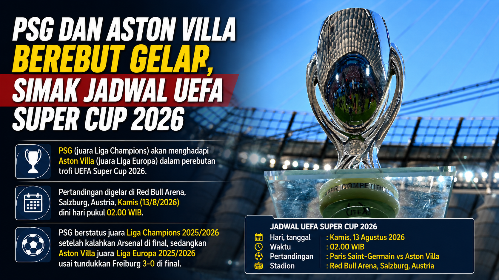 PSG dan Aston Villa Berebut Gelar, Simak Jadwal UEFA Super Cup 2026