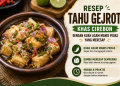 Simak resep tahu gejrot khas Cirebon dengan kuah asam manis pedas yang segar. Mudah dibuat di rumah menggunakan bahan sederhana.