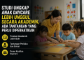 Studi terbaru di Singapura mengungkap anak yang diasuh di daycare cenderung memiliki prestasi akademik lebih baik, tetapi terdapat tantangan pada perilaku dan emosinya.