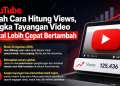 YouTube mengubah sistem penghitungan views mulai 24 Agustus 2026. View dihitung sejak video mulai diputar dan berlaku untuk semua format.